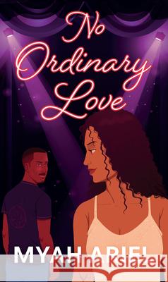 No Ordinary Love Myah Ariel 9781420520538 Thorndike Press Large Print