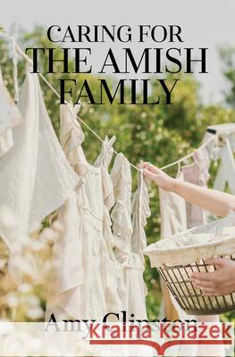 Caring for the Amish Family Amy Clipston 9781420522174 Thorndike Press Large Print