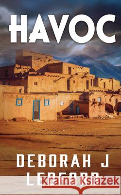 Havoc Deborah J. Ledford 9781420523263 Thorndike Press Large Print