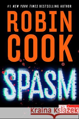 Spasm Robin Cook 9781420524888 Thorndike Press Large Print