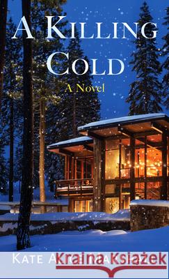 A Killing Cold Kate Alice Marshall 9781420525878 Thorndike Press Large Print