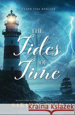 The Tides of Time: A Storm Tide Romance Sarah M. Eden 9781420526073 Thorndike Press Large Print