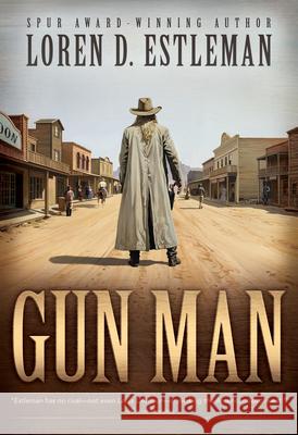 Gun Man Loren D. Estleman 9781420526769