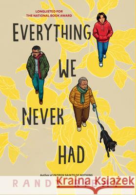 Everything We Never Had Randy Ribay 9781420526844 Youth Large Print