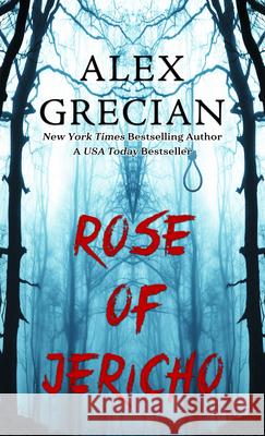 Rose of Jericho Alex Grecian 9781420527094 Thorndike Press Large Print