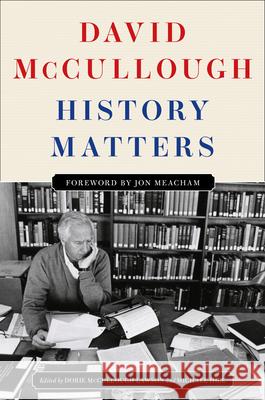 History Matters David McCullough 9781420527902