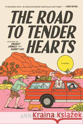 The Road to Tender Hearts Annie Hartnett 9781420528282