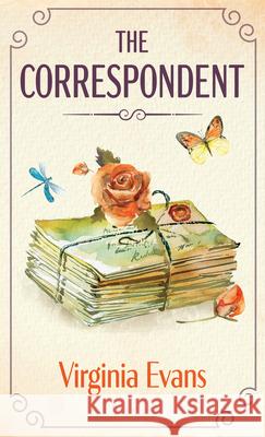 The Correspondent Virginia Evans 9781420528619