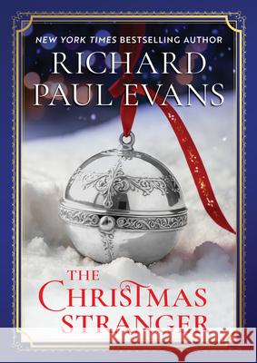 The Christmas Stranger Richard Paul Evans 9781420528749