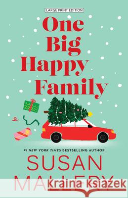 One Big Happy Family Susan Mallery 9781420528787