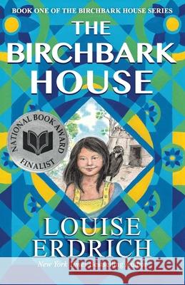 The Birchbark House PB Louise Erdrich 9781420530575 Youth Large Print