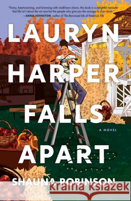 Lauryn Harper Falls Apart Shauna Robinson 9781420531565