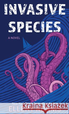 Invasive Species Ellery Adams 9781420535068