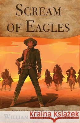 Scream of Eagles William W. Johnstone 9781420535075