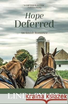 Hope Deferred: An Amish Romance Byler, Linda 9781420535983
