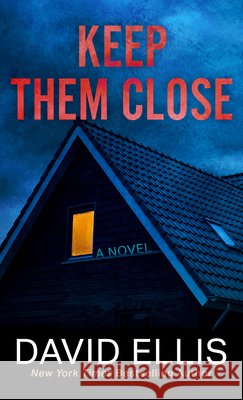 Keep Them Close Ellis, David 9781420537482