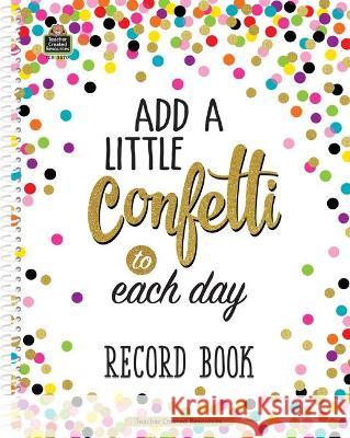 Confetti Record Book Teacher Created Resources 9781420635706 Teacher Created Resources