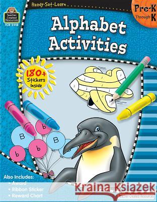 Ready-Set-Learn: Alphabet Activities Prek-K [With 180+ Stickers] Teacher Created Resources 9781420659184 Teacher Created Resources
