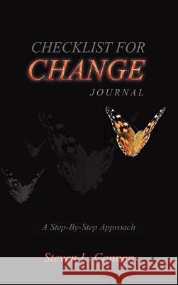 Checklist for Change Journal: 20 Steps on How to Change Cannon, Steven L. 9781420802139 Authorhouse