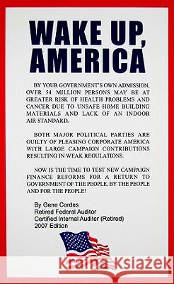 Wake Up, America Gene Cordes 9781420803358 AUTHORHOUSE