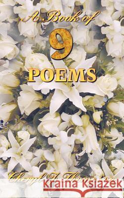 A Book of Nine Poems Cheryl J. Thompson 9781420803464