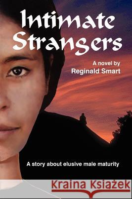 Intimate Strangers Reginald Smart 9781420807233 Authorhouse