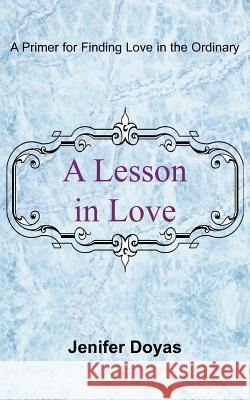 A Lesson in Love Jenifer Doyas 9781420811513