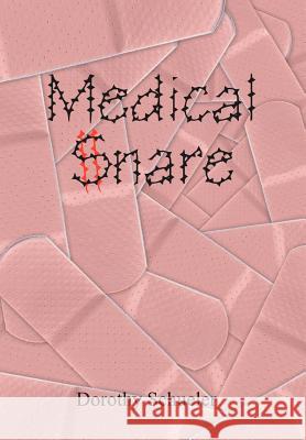 Medical Snare Dorothy Schueler 9781420814644