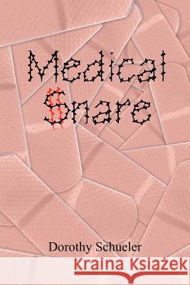 Medical Snare Dorothy Schueler 9781420814651