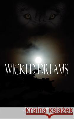 Wicked Dreams Amy J. Cooper 9781420819823 Authorhouse