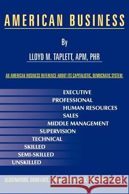 American Business Lloyd M. Taplett 9781420821345 Authorhouse
