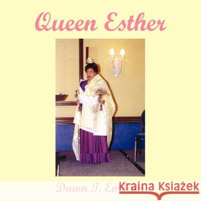 Queen Esther Dawn T. Embden 9781420821765