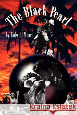 The Black Pearl Bidwell Moore 9781420824636