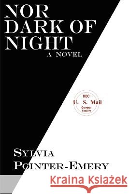 Nor Dark of Night Sylvia Pointer-Emery 9781420825459