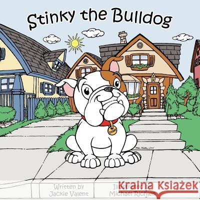 Stinky the Bulldog Valent, Jackie 9781420826975