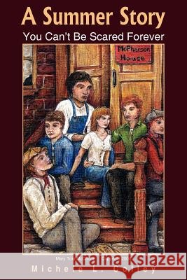 A Summer Story Michele L. Colley 9781420827125