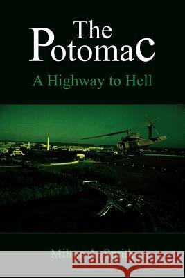 The Potomac Milton A. Smith 9781420831238