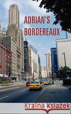 Adrian's Bordereaux Ron Boggs 9781420831351 Authorhouse