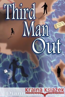 Third Man Out Dianne Andrews 9781420832884