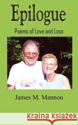 Epilogue James M. Mannon 9781420833119 Authorhouse