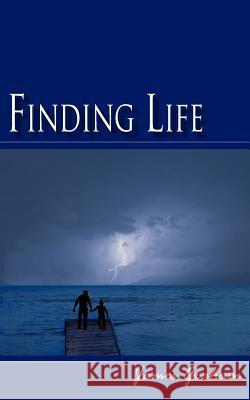 Finding Life Graham Jame James Graham 9781420838664 Authorhouse