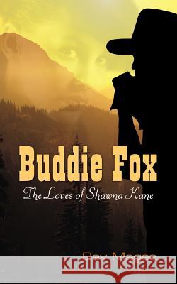 Buddie Fox Bev Magee 9781420842364 Authorhouse