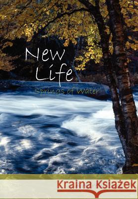 New Life Andrew Choi 9781420843279 Authorhouse