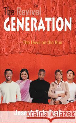 The Revival Generation Joseph Dele Tunji 9781420847888 Authorhouse