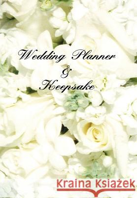 Wedding Planner and Keepsake Kristen Lochhead 9781420848557 Authorhouse