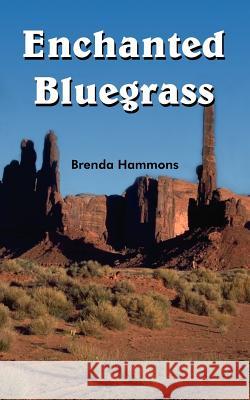 Enchanted Bluegrass Brenda Hammons 9781420848595