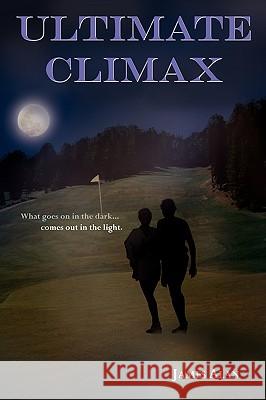 Ultimate Climax James Alan 9781420850949