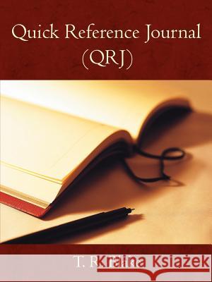 Quick Reference Journal (QRJ) Blake, T. R. 9781420853834 Authorhouse