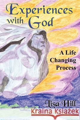 Experiences with God Lisa Hill 9781420857009