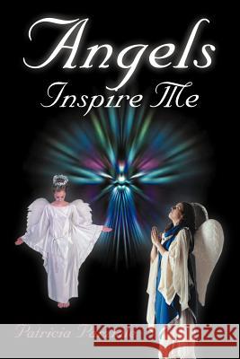 Angels Inspire Me Patricia Parziale 9781420858075